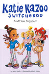 Katie Kazoo Switcheroo Series